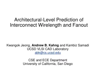 Architectural-Level Prediction of Interconnect Wirelength and Fanout