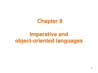 Chapter 9 Imperative and     object-oriented languages