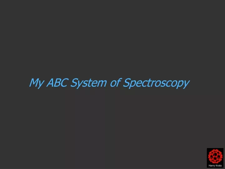 my abc system of spectroscopy