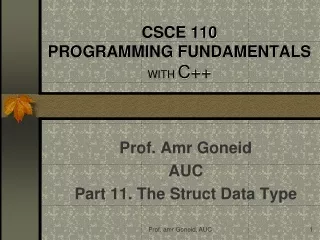 CSCE 110 PROGRAMMING FUNDAMENTALS WITH  C++