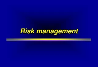 Risk management