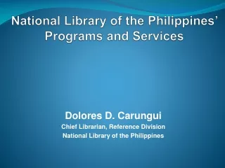 National Library of the Philippines’ Programs and Services