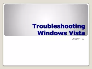 Troubleshooting Windows Vista