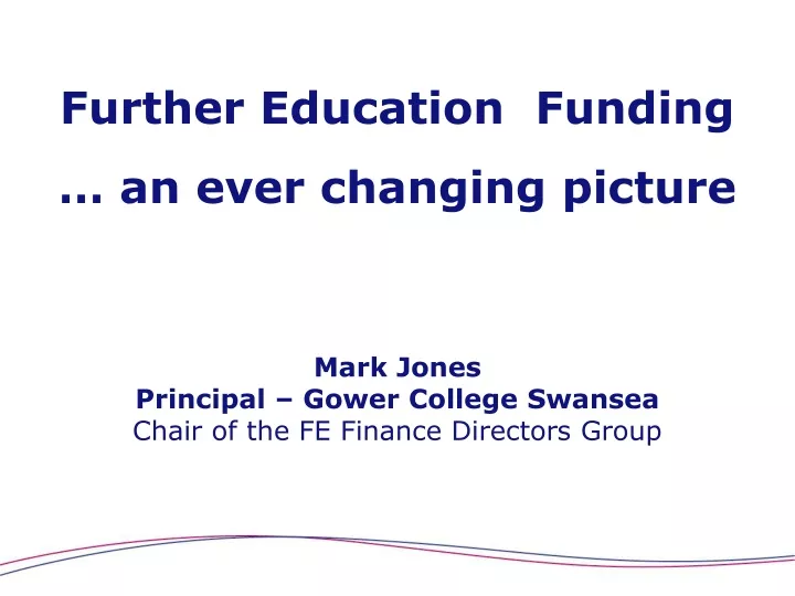 further education funding an ever changing