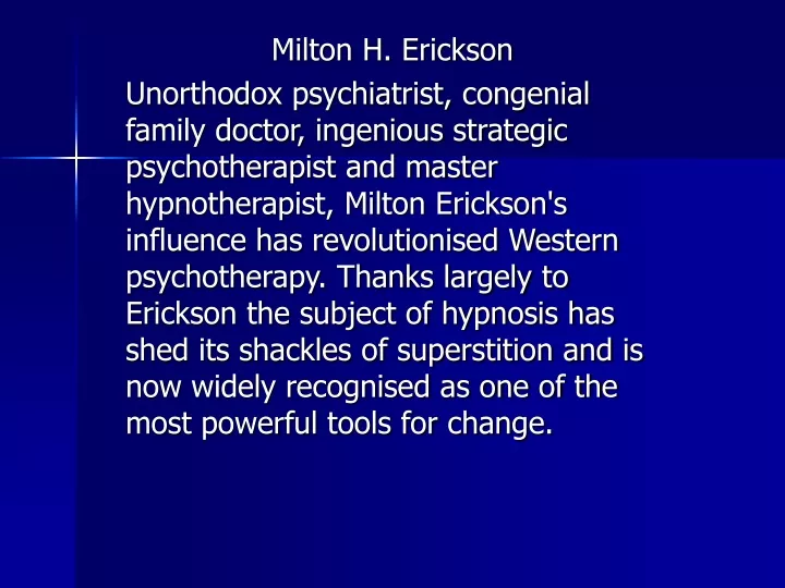 milton h erickson unorthodox psychiatrist