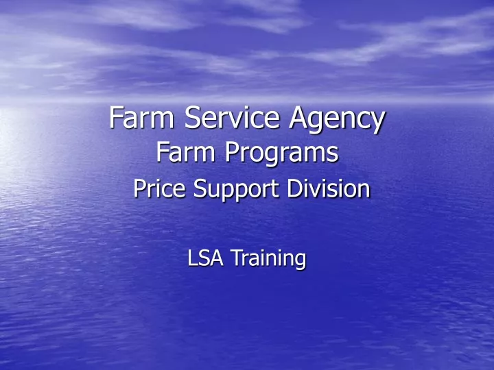 farm service agency farm programs price support division