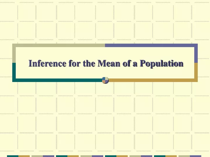 inference for the mean of a population