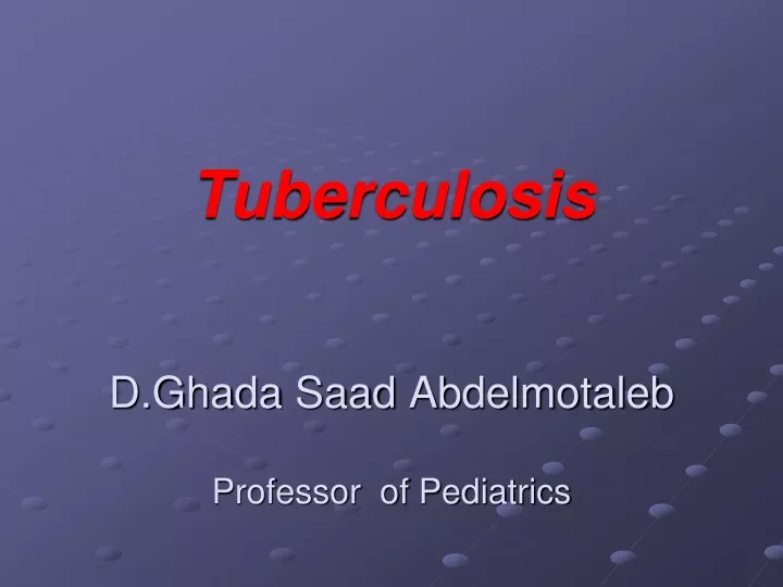 d ghada saad abdelmotaleb professor of pediatrics