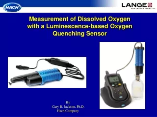 Measurement of Dissolved Oxygen with a Luminescence-based Oxygen Quenching Sensor