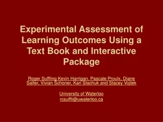 Experimental Assessment of Learning Outcomes Using a Text Book and Interactive Package