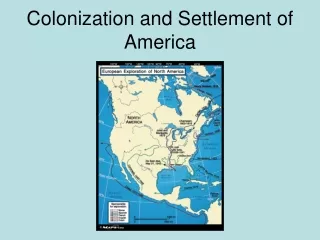 Colonization and Settlement of America