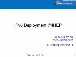 IPv6 Deployment @IHEP