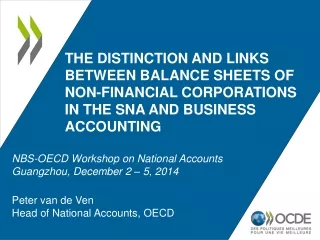 Peter van de Ven Head of National Accounts,  OECD