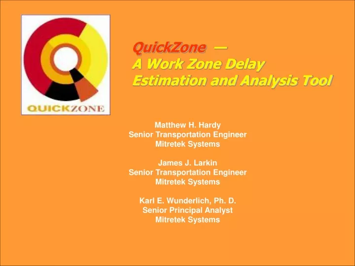 quickzone a work zone delay estimation