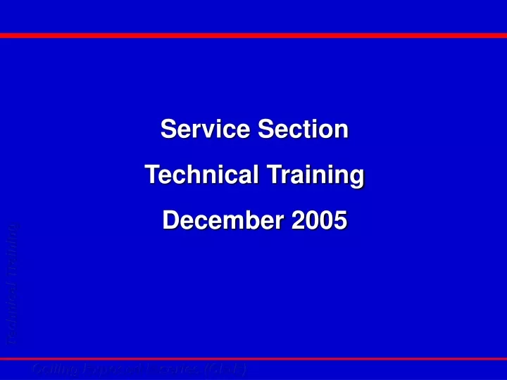 service section technical training december 2005