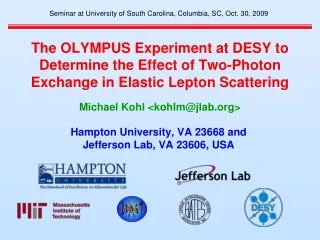 Hampton University, VA 23668 and Jefferson Lab, VA 23606, USA