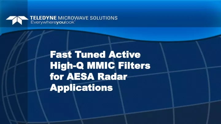 fast tuned active high q mmic filters for aesa radar applications