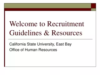 Welcome to Recruitment Guidelines &amp; Resources