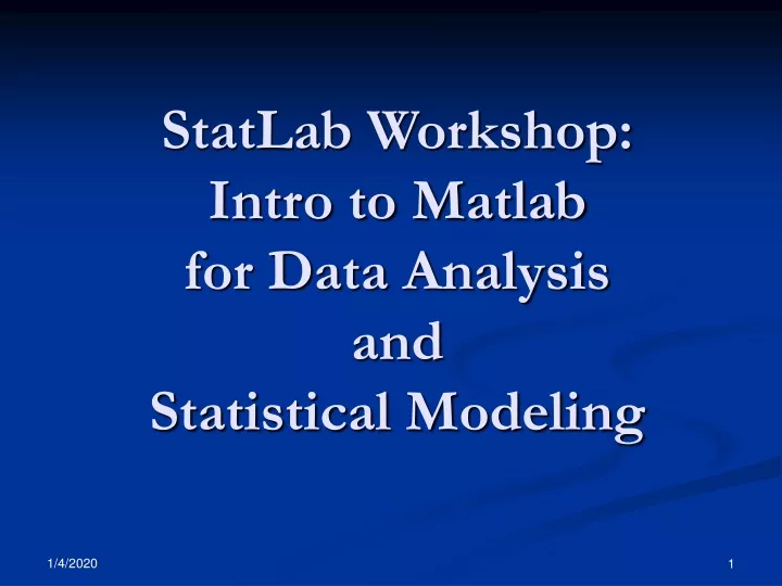 statlab workshop intro to matlab for data analysis and statistical modeling