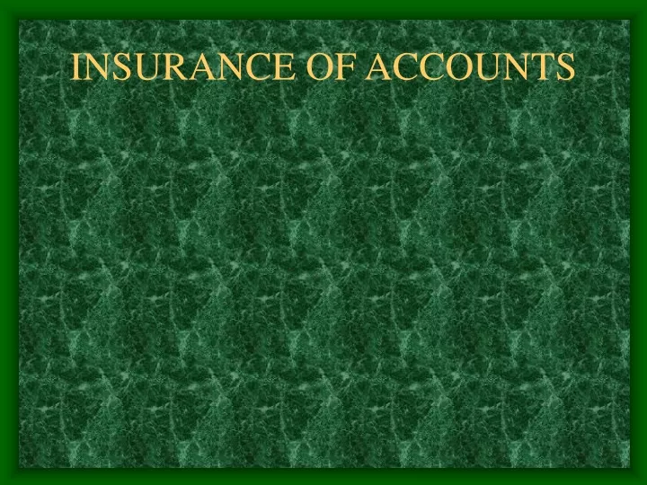insurance of accounts
