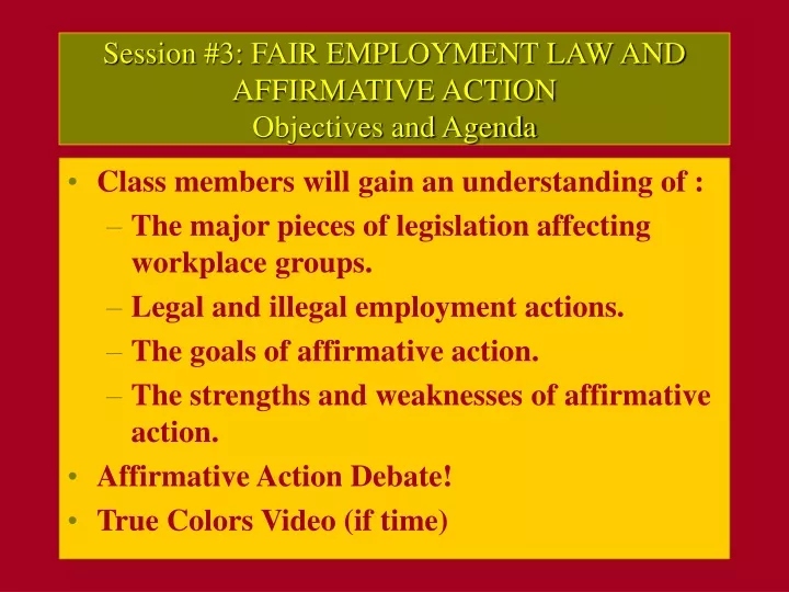 session 3 fair employment law and affirmative action objectives and agenda
