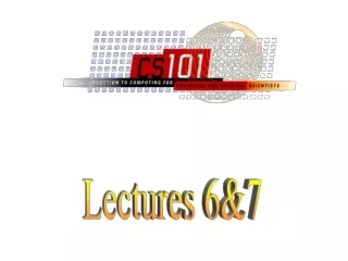 Lectures 6&amp;7