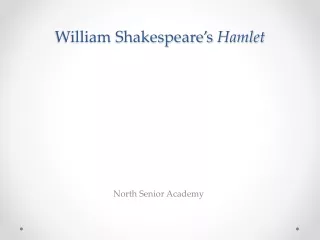 William Shakespeare’s  Hamlet