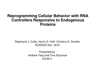 Reprogramming Cellular Behavior with RNA Controllers Responsive to Endogenous Proteins