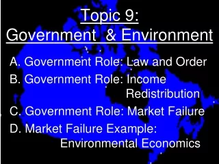 Topic 9:  Government  &amp; Environment