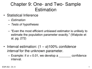 Chapter 9: One- and Two- Sample Estimation