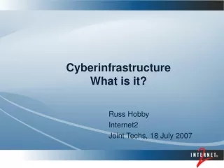 Cyberinfrastructure What is it?
