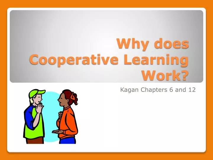 why does cooperative learning work