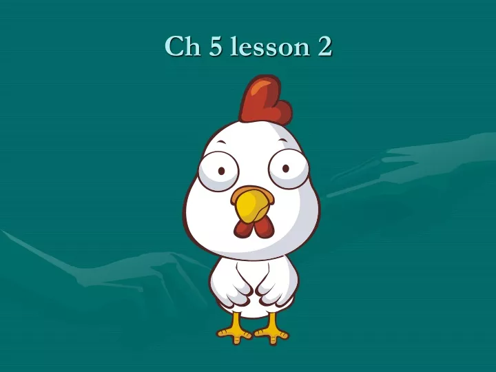 ch 5 lesson 2