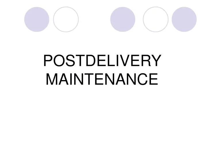 postdelivery maintenance