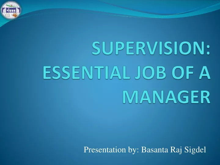 supervision essential job of a manager