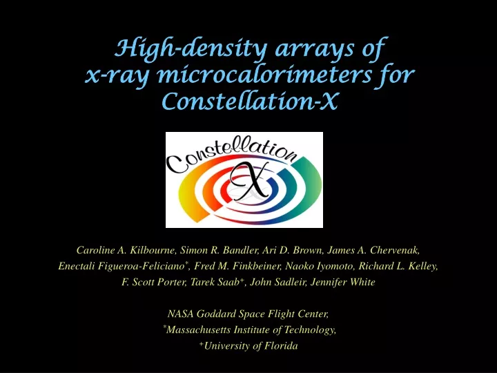 high density arrays of x ray microcalorimeters for constellation x
