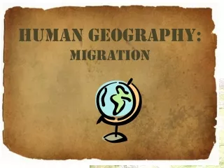 Human Geography: migration