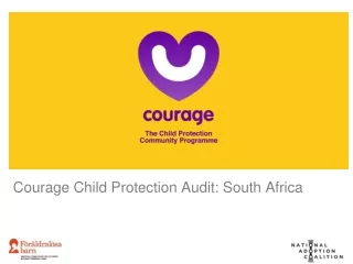 Courage Child Protection Audit: South Africa