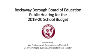 Rockaway Borough Board of Education Public Hearing for the  2019-20 School Budget