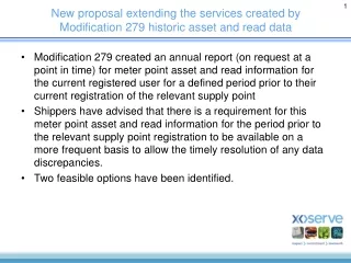 New proposal extending the services created by Modification 279 historic asset and read data