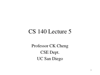 CS 140 Lecture 5