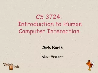 CS 3724:  Introduction to Human Computer Interaction