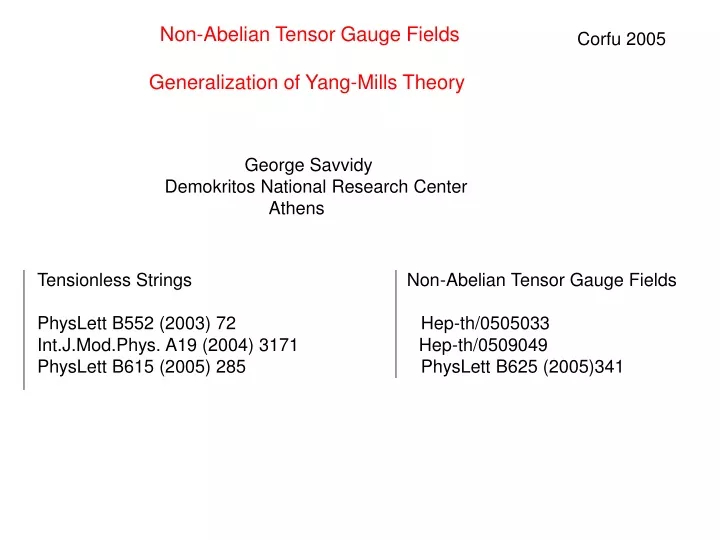non abelian tensor gauge fields generalization