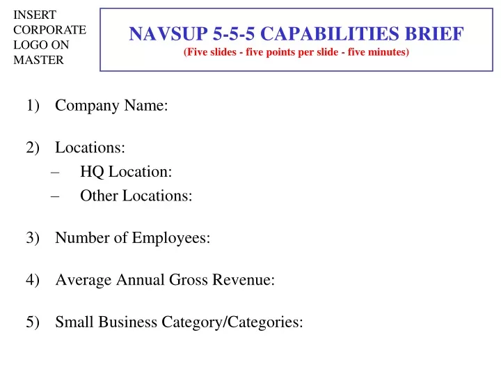 navsup 5 5 5 capabilities brief five slides five points per slide five minutes