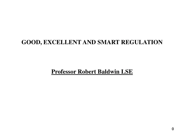 good excellent and smart regulation professor