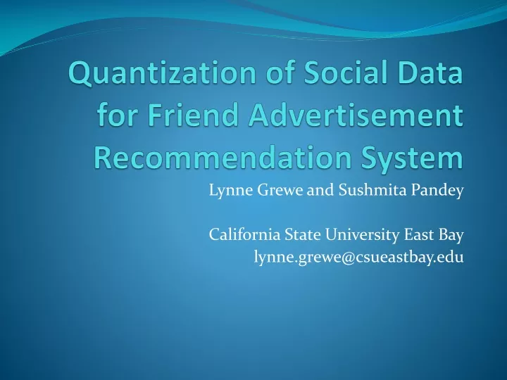 quantization of social data for friend advertisement recommendation system