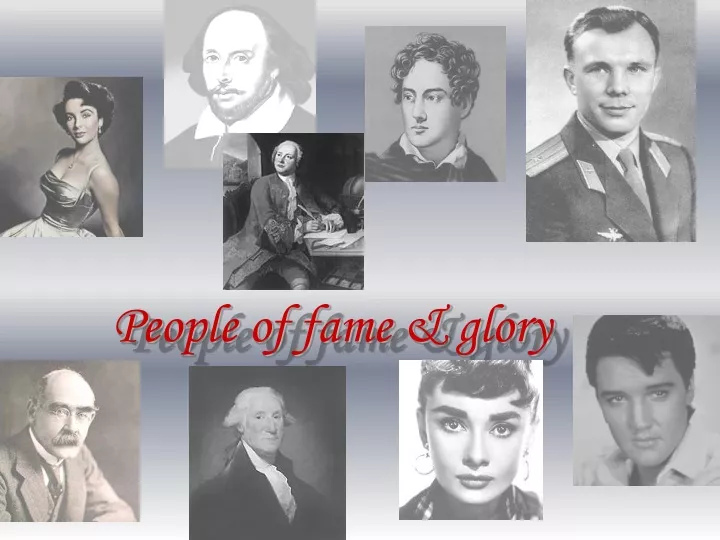 people of fame glory