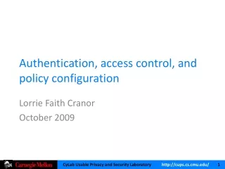 Authentication, access control, and policy configuration