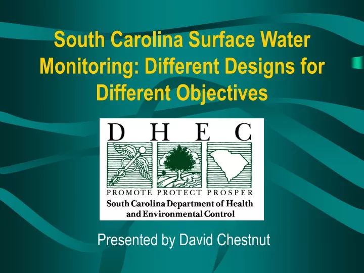 south carolina surface water monitoring different designs for different objectives