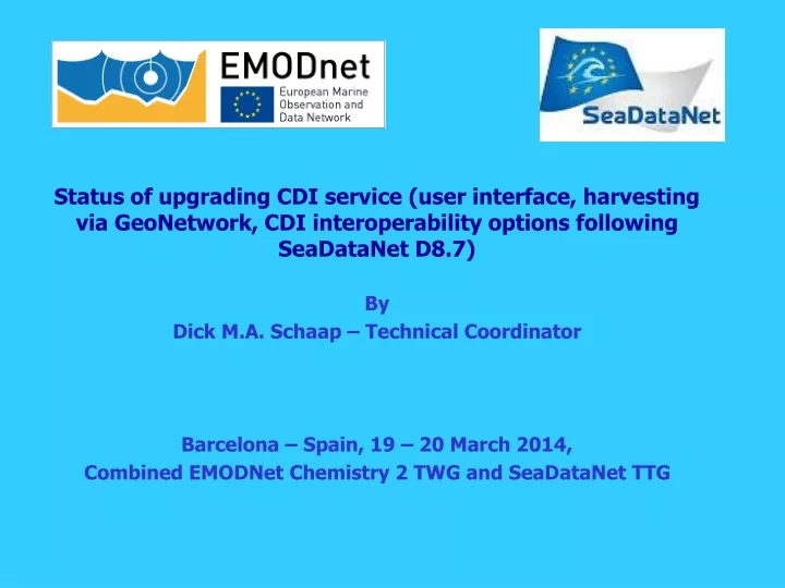 status of upgrading cdi service user interface
